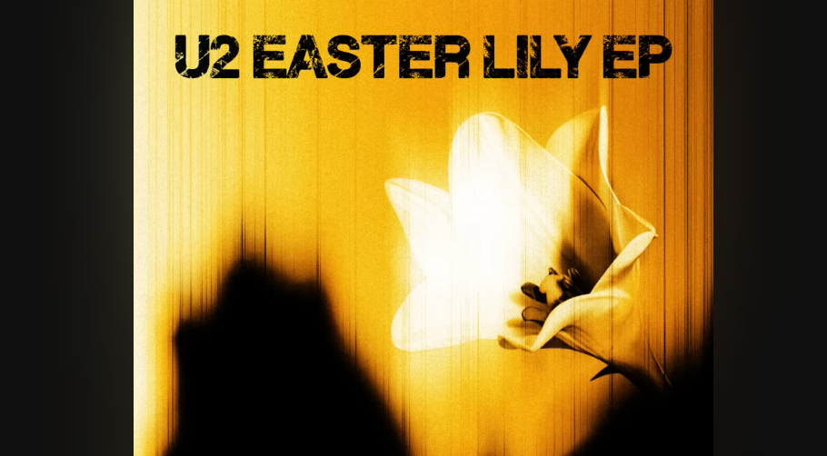 U2 Resmi Rilis Album Pendek Easter Lily. (Foto/YouTube U2)